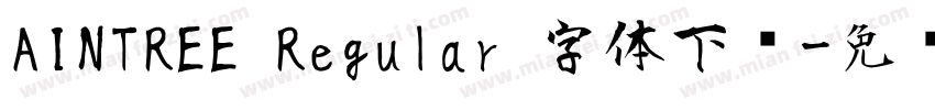 AINTREE Regular 字体下载字体转换